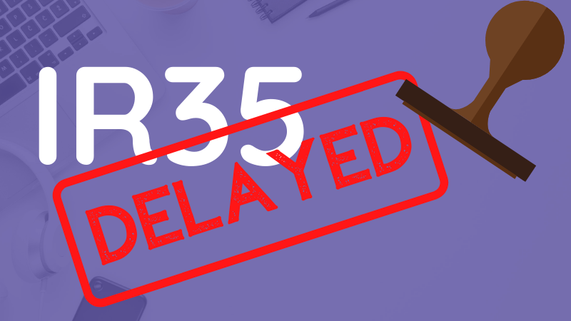 Guest Blog: What Impact Will The IR35 Deferral Have?